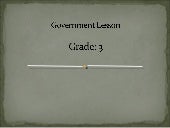 Government Power Point-3rd Grade