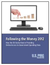 U.S. PIRG 2012 Follow the Money Study